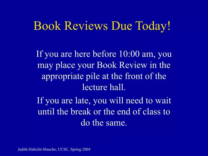 book reviews due today