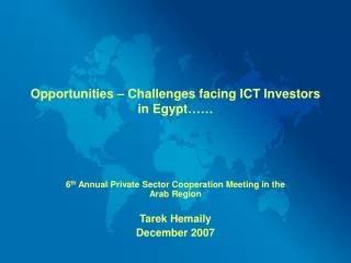 Opportunities – Challenges facing ICT Investors in Egypt……