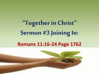 “Together in Christ” Sermon #3 Joining In: