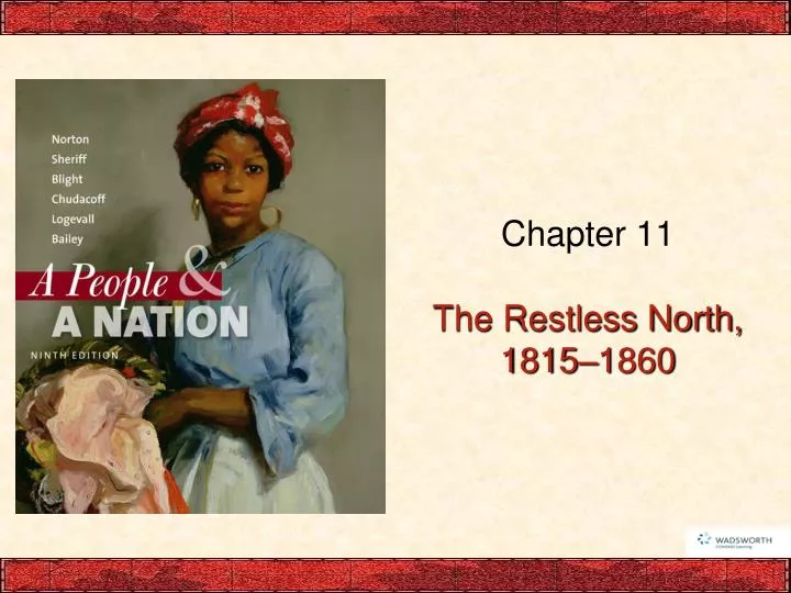 chapter 11 the restless north 1815 1860