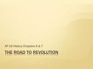 The Road to revolution