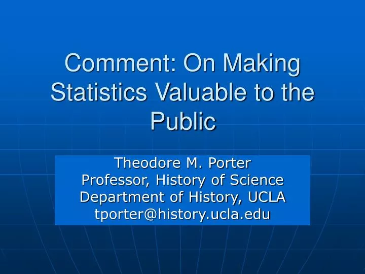 comment on making statistics valuable to the public
