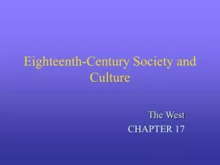 Eighteenth-Century Society and Culture