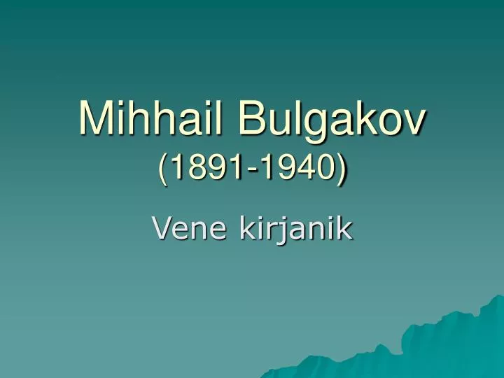 mihhail bulgakov 1891 1940