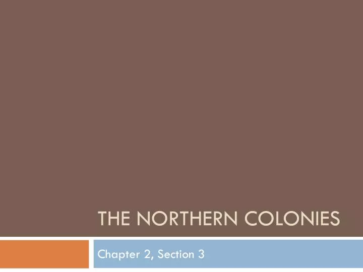 the northern colonies