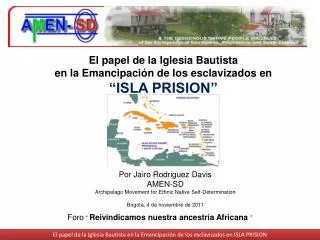 El papel de la Iglesia Bautista en la Emancipación de los esclavizados en “ISLA PRISION”