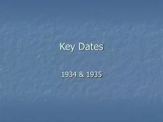 Key Dates