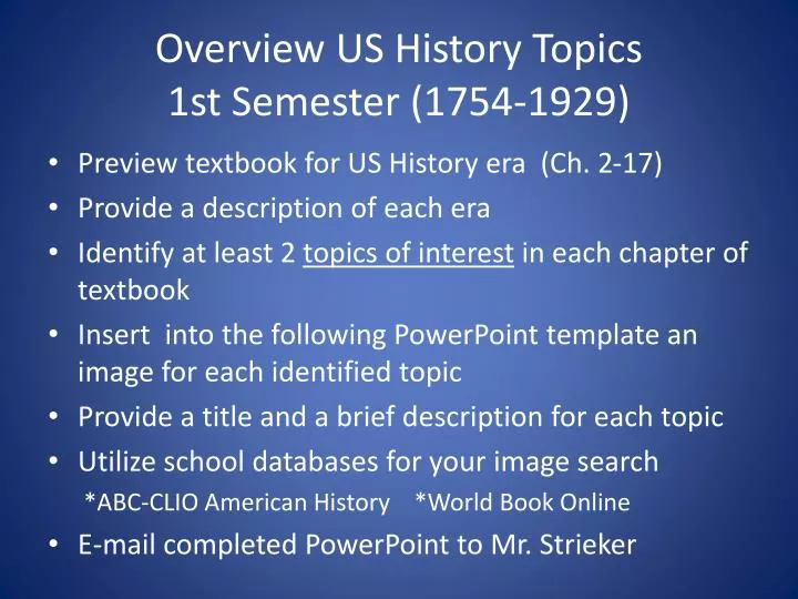 overview us history topics 1st semester 1754 1929