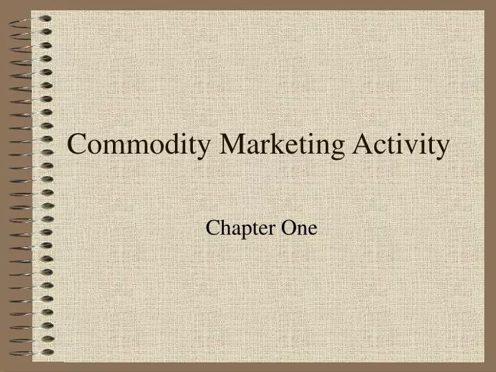 commodity marketing activity