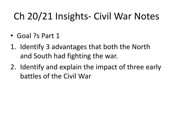 ch 20 21 insights civil war notes