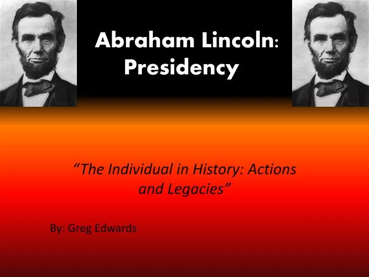 abraham lincoln presidency