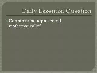 Daily Essential Question