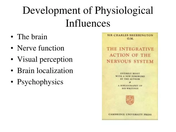 development of physiological influences