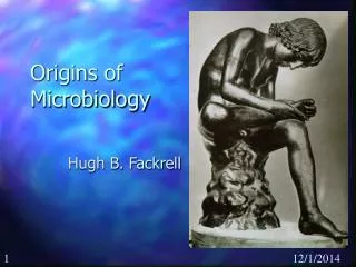 Origins of Microbiology