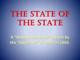 The State of the State