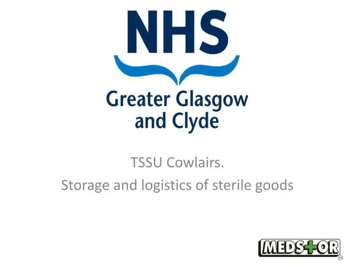 tssu cowlairs storage and logistics of sterile goods