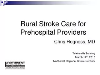Rural Stroke Care for Prehospital Providers