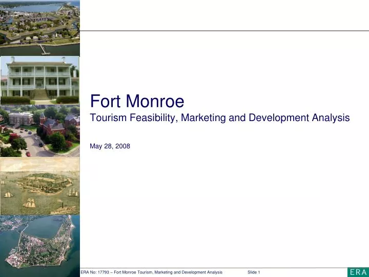 fort monroe tourism feasibility marketing and development analysis may 28 2008