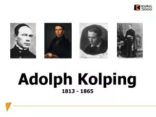 Adolph Kolping 1813 - 1865