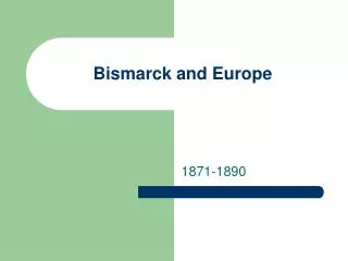 Bismarck and Europe