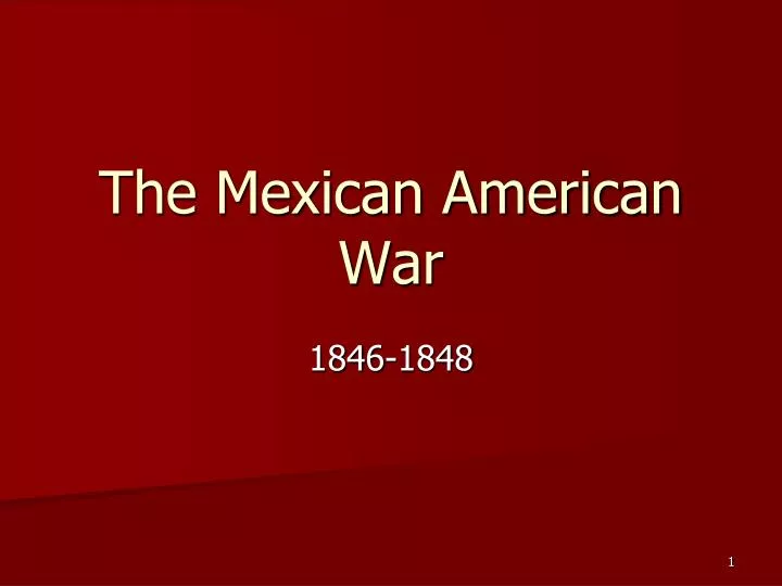 the mexican american war