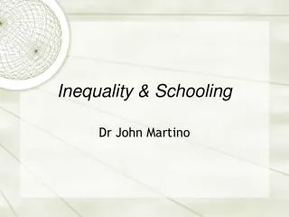 Inequality &amp; Schooling