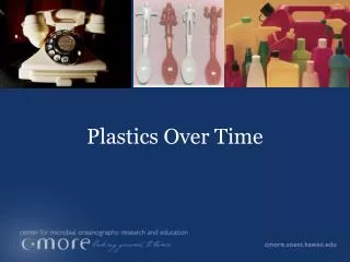Plastics Over Time