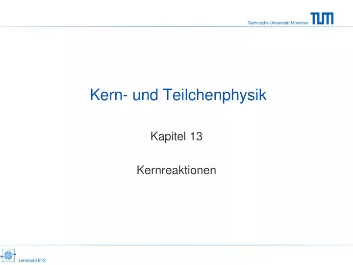 kern und teilchenphysik