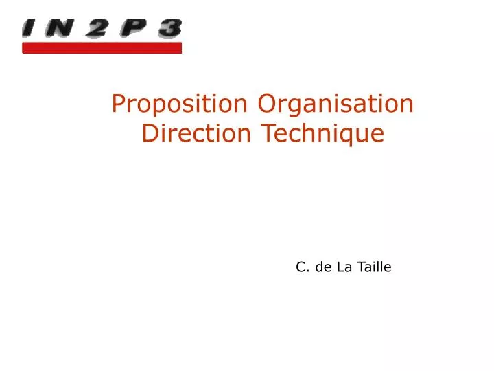 proposition organisation direction technique