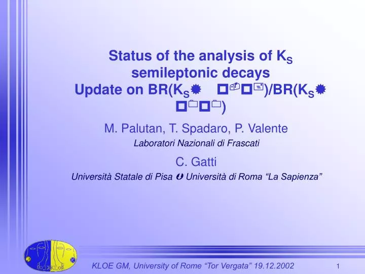 status of the analysis of k s semileptonic decays update on br k s p p br k s p 0 p 0