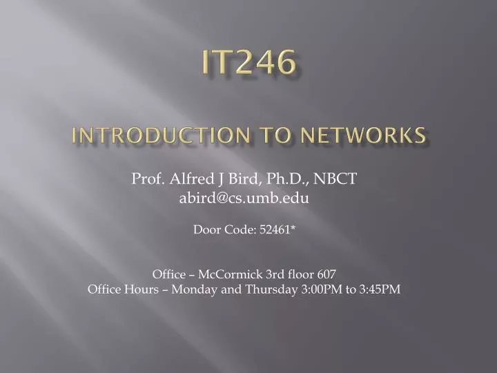 it246 introduction to networks