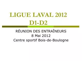 LIGUE LAVAL 2012 D1-D2