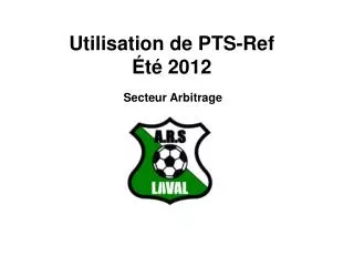 Utilisation de PTS-Ref Été 2012