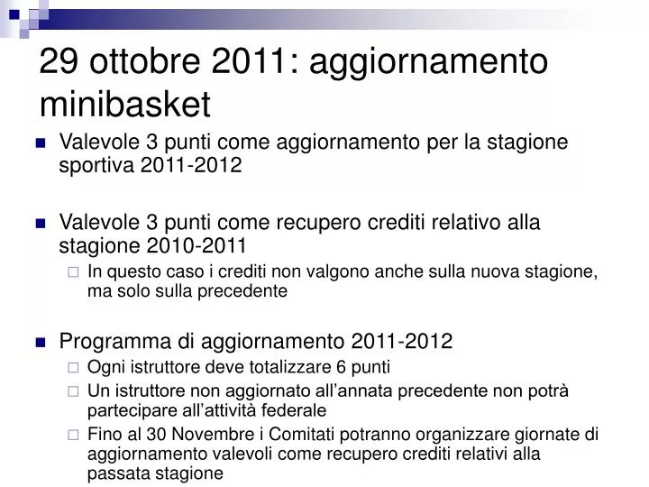 29 ottobre 2011 aggiornamento minibasket