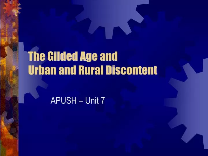 the gilded age and urban and rural discontent