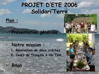 PROJET D’ETE 2006 Solidari’Terre