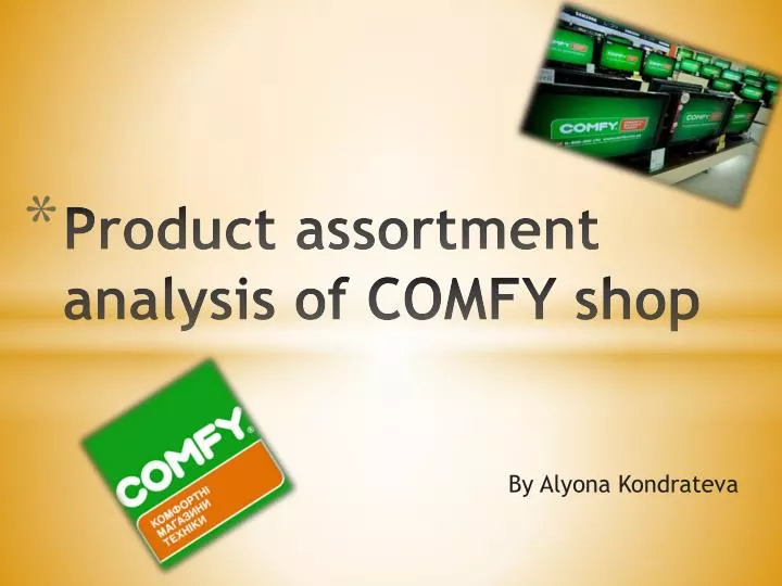 p roduct assortment analysis of comfy shop