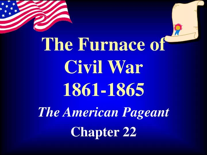 the furnace of civil war 1861 1865