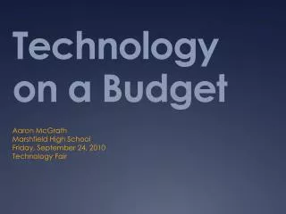 Technology on a Budget