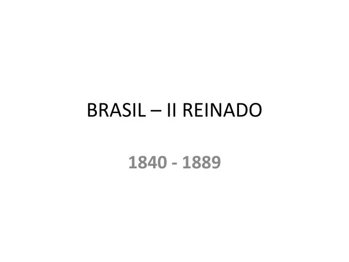 brasil ii reinado