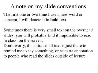 A note on my slide conventions