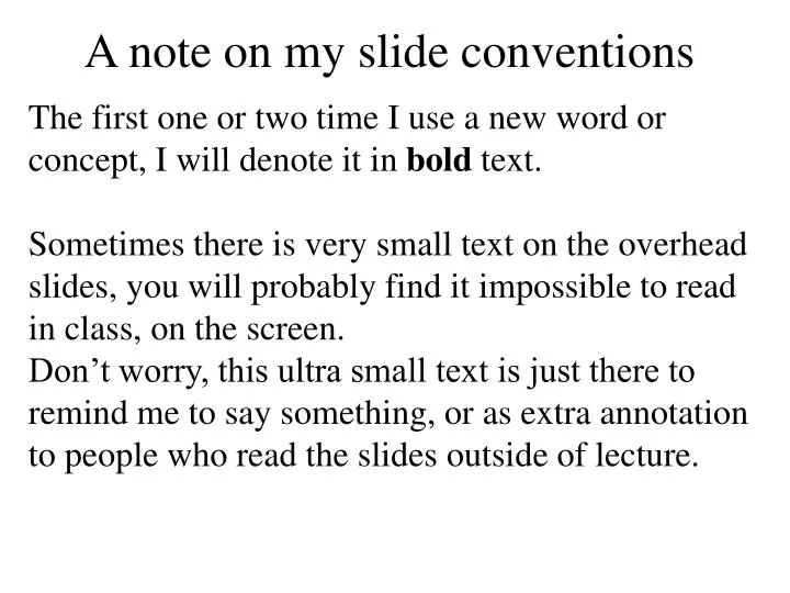 a note on my slide conventions
