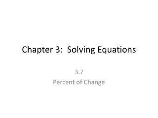 Chapter 3: Solving Equations