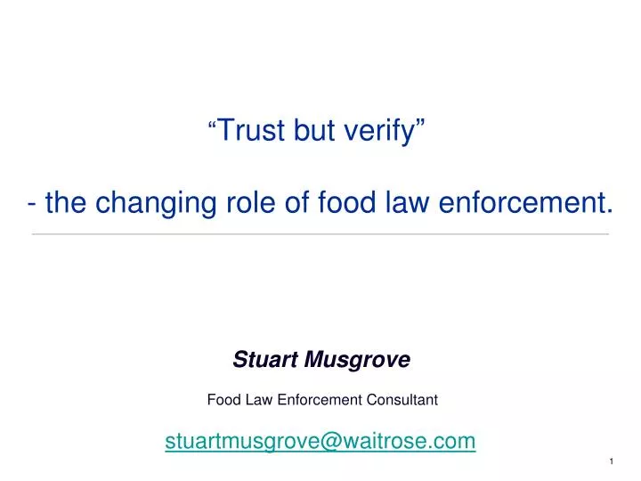 trust but verify the changing role of food law enforcement