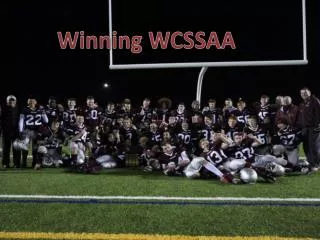Winning WCSSAA