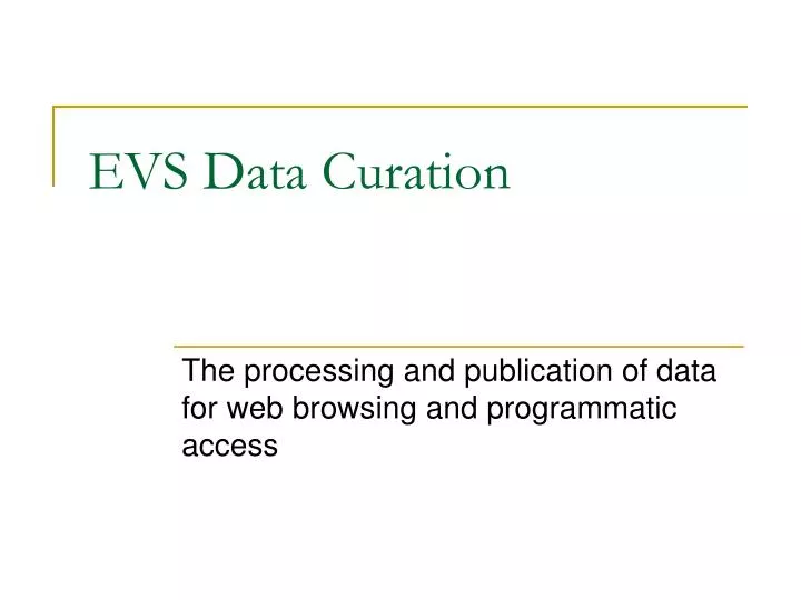 evs data curation