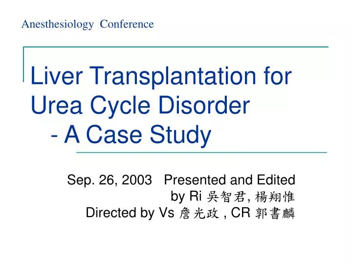 liver transplantation for urea cycle disorder a case study