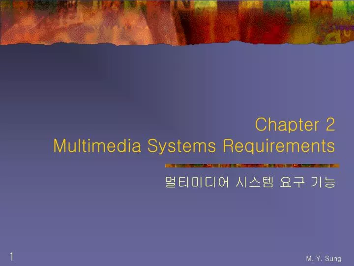 chapter 2 multimedia systems requirements
