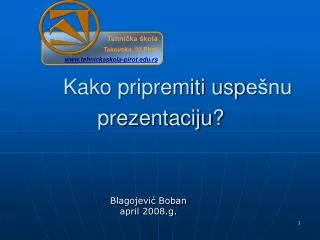 Kako pripremiti usp ešnu prezentaciju ?