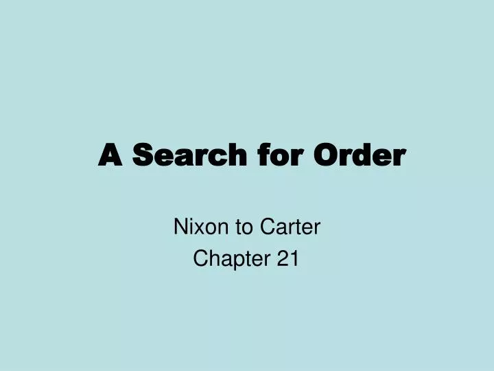 a search for order